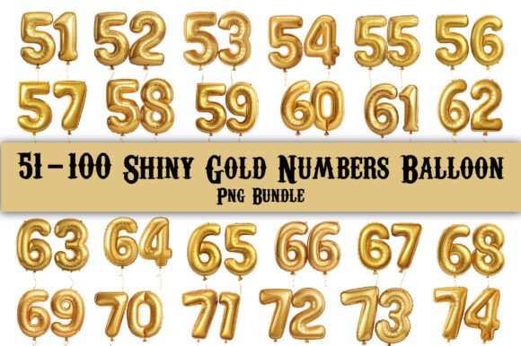 Download 51-100 Gold Numbers Balloon PNG Bundle - Balloon png Collection